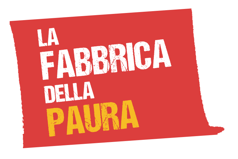 la fabbrica della paura