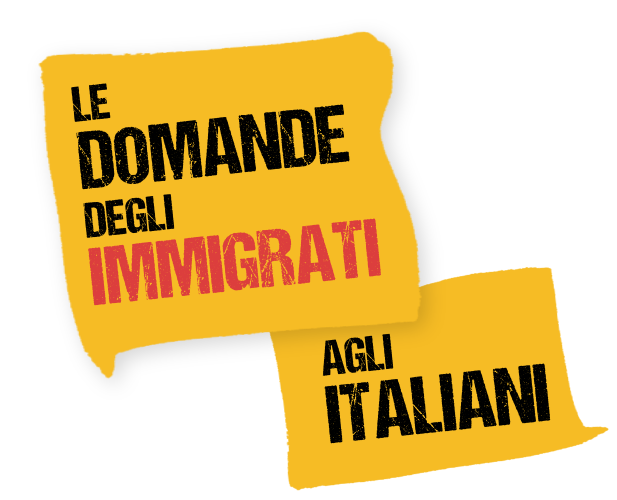 le domande degli immigrati agli italiani